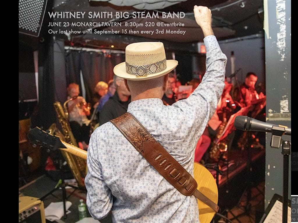 Whitney Smith Big Steam Band @ The Monarch Tavern, May 18
