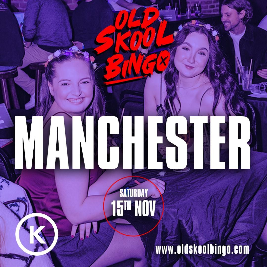 Old Skool Bingo Sat 15th Nov Manchester