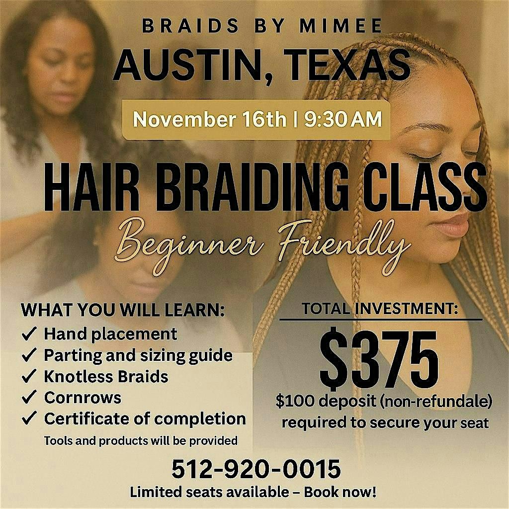 AUSTIN TEXAS BEGINNERS BRAIDING CLASS (NO EXPERIENCE NEEDED)