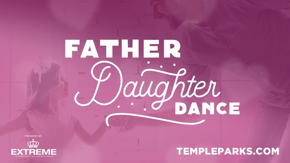 23rd Annual Father Daughter Dance Presented By Extreme Cheer Mayborn Convention Center Temple 1553