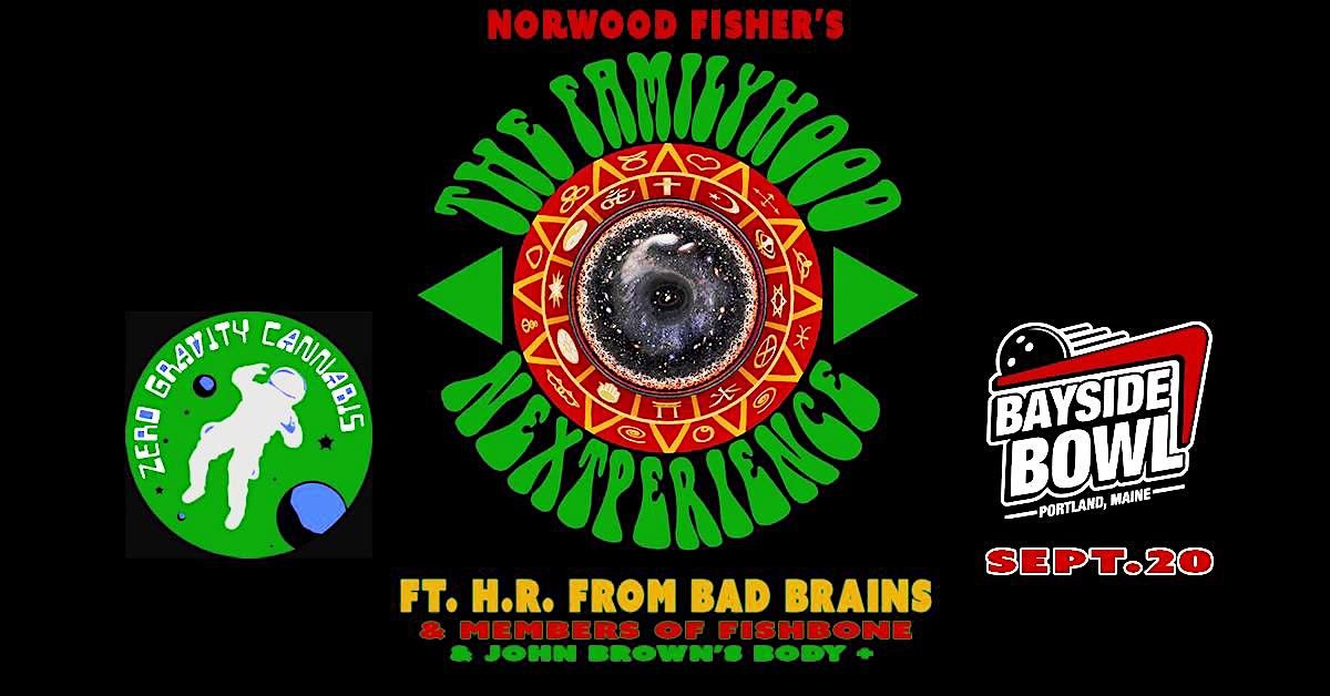 Norwood Fisher's Familyhood Nextperience ft. H.R. from Bad Brains +