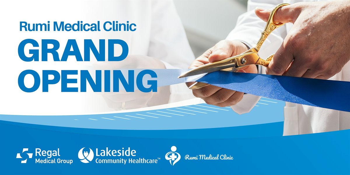 Rumi Medical Clinic & Urgent Care Center \u2013 Grand Opening in Woodland Hills!