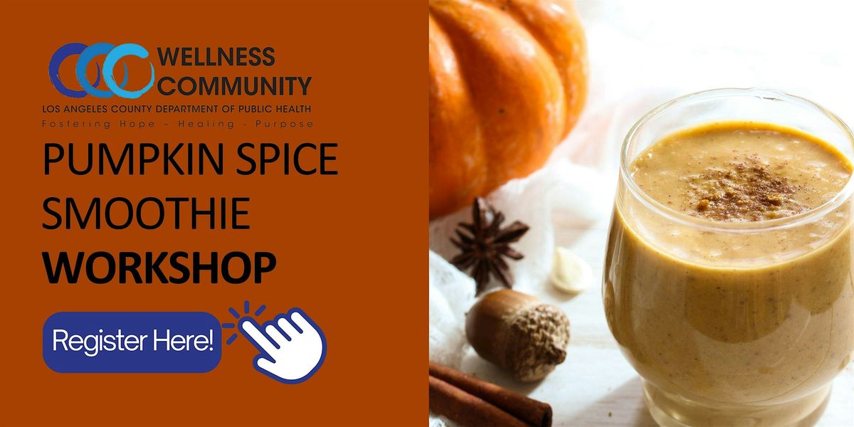 Pumpkin Spice Smoothie Workshop
