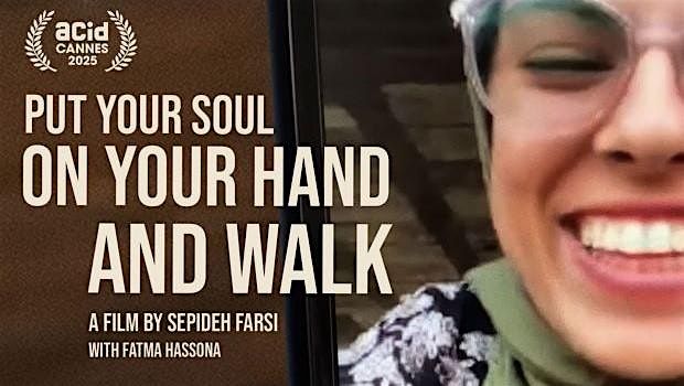 Put Your Soul on Your Hand and Walk by Sepideh Farsi for @gazasroots