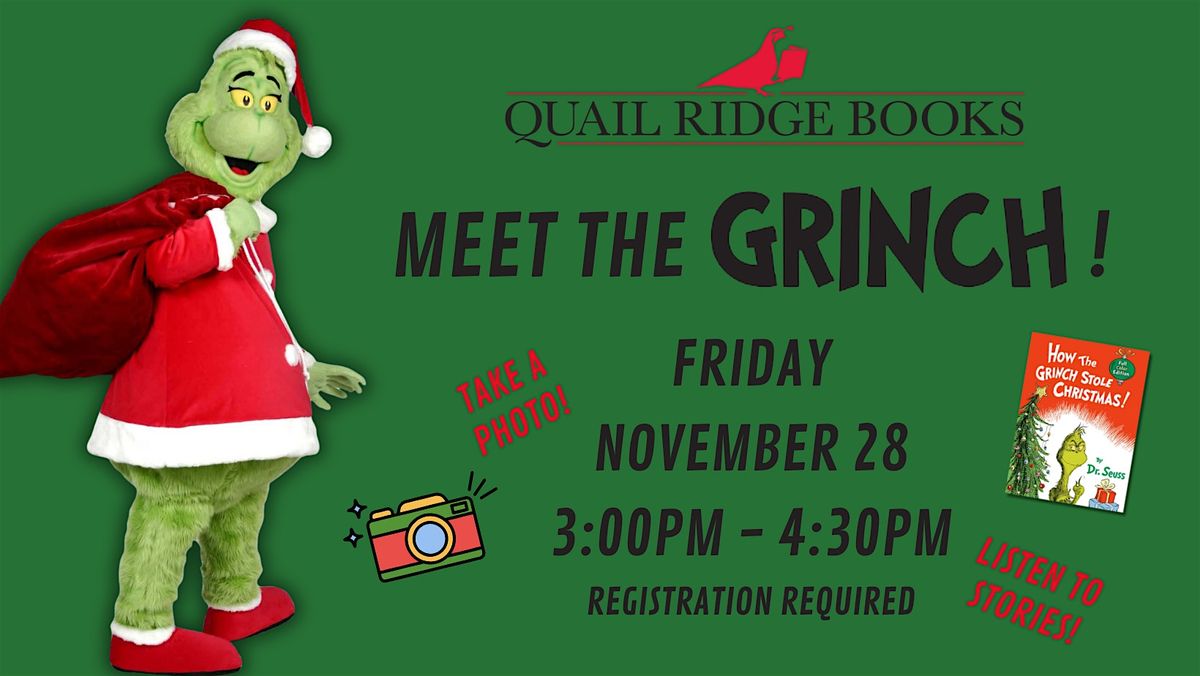 MEET THE GRINCH!