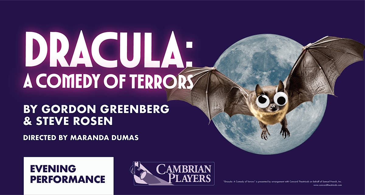 DRACULA: A COMEDY OF TERRORS at Cambrian Players - Nov. 20th