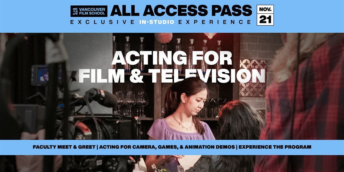 VFS All Access Pass | Acting for Film & Television