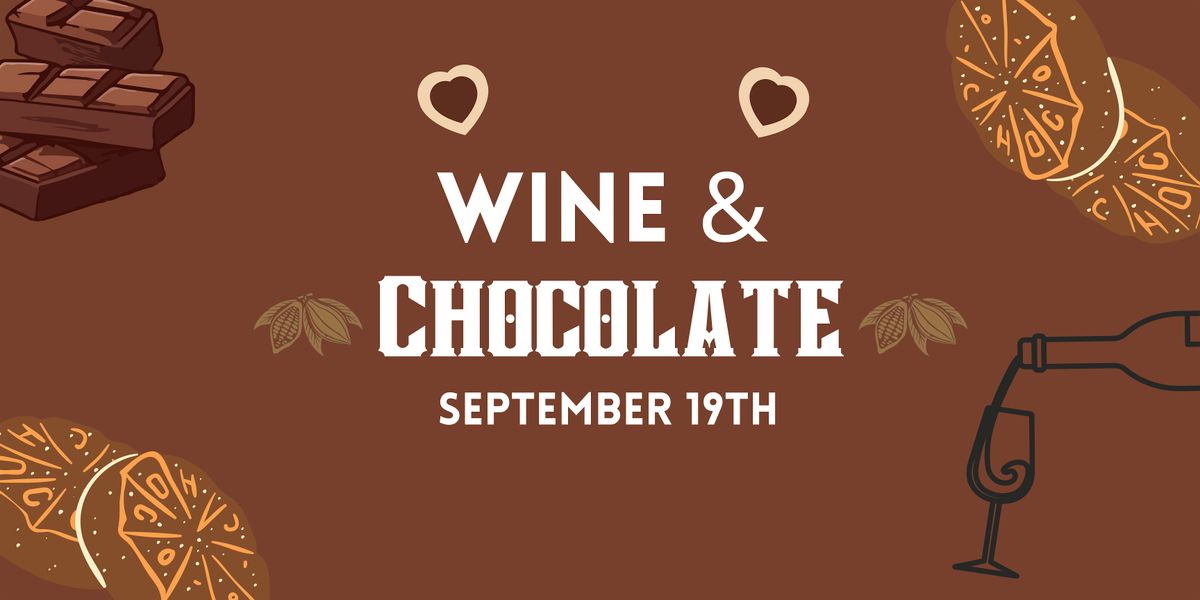 Wine & Chocolate