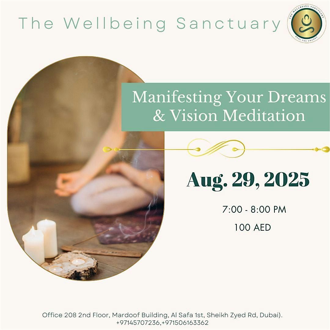 Manifesting Your Dreams & Vision Meditation
