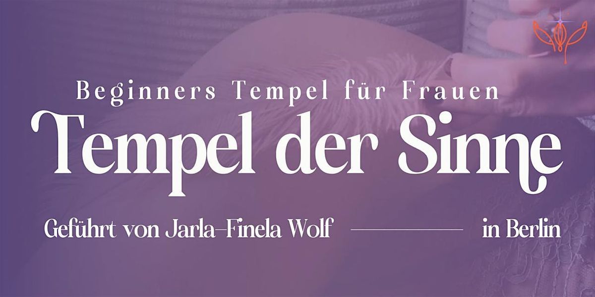 Tempel der Sinne - Beginner's Tempel f\u00fcr Frauen | Januar