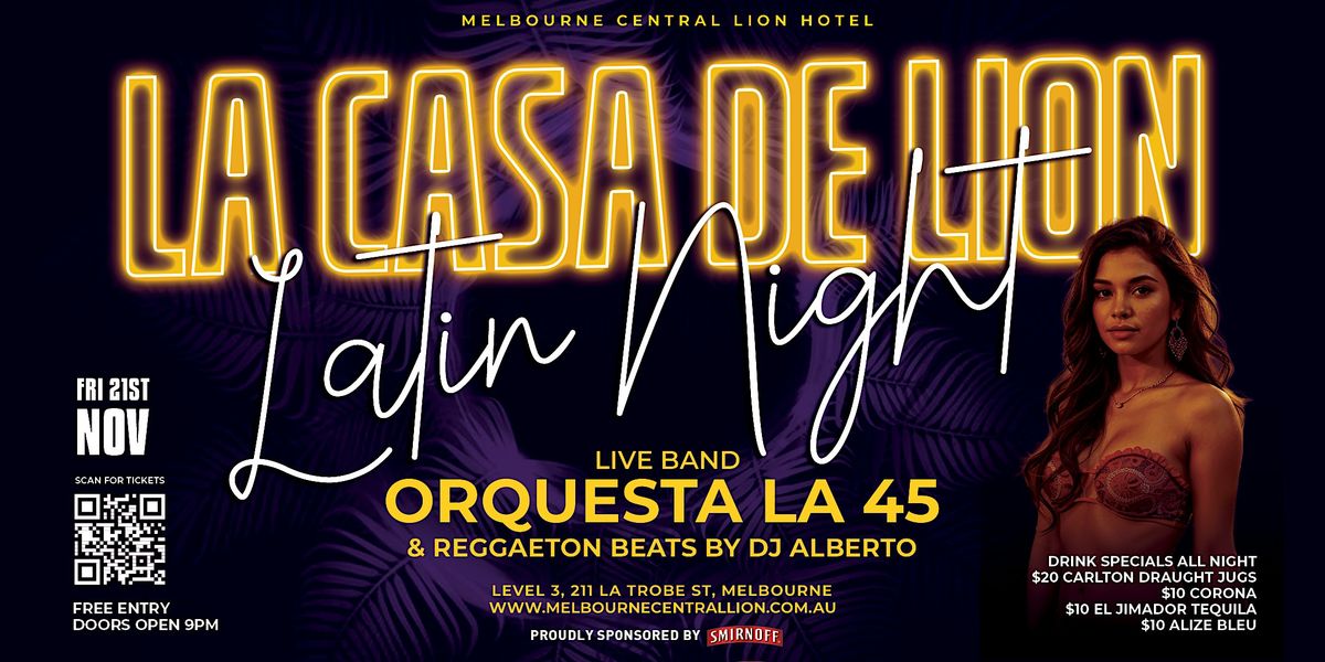 Latin Night at The Lion! La Casa De Lion