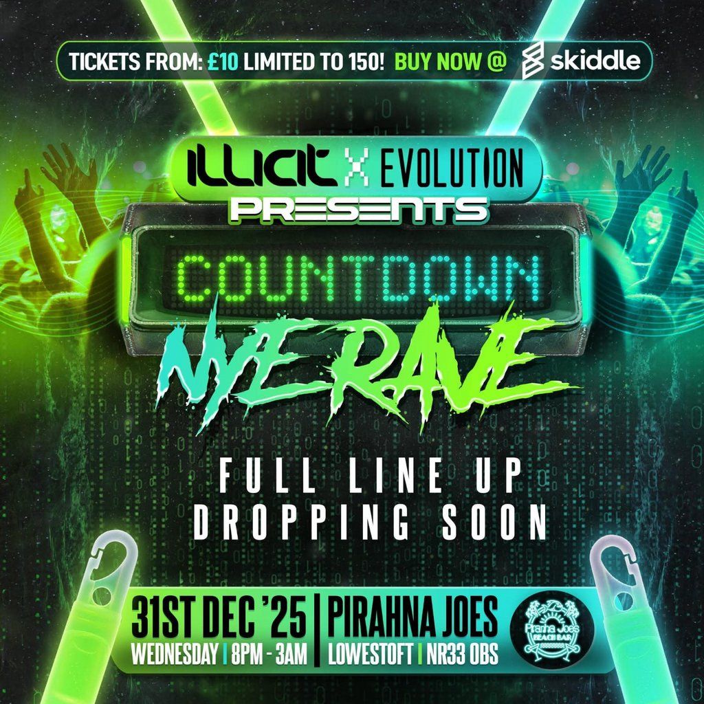 Illicit & Evolution NYE