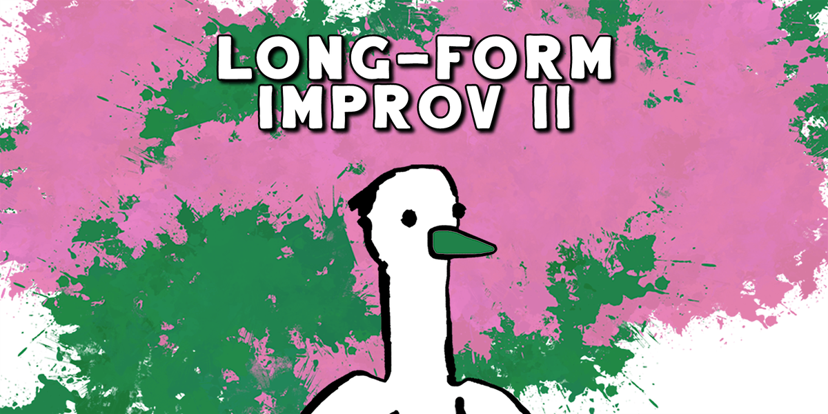 Long-Form Improv II | Tuesday
