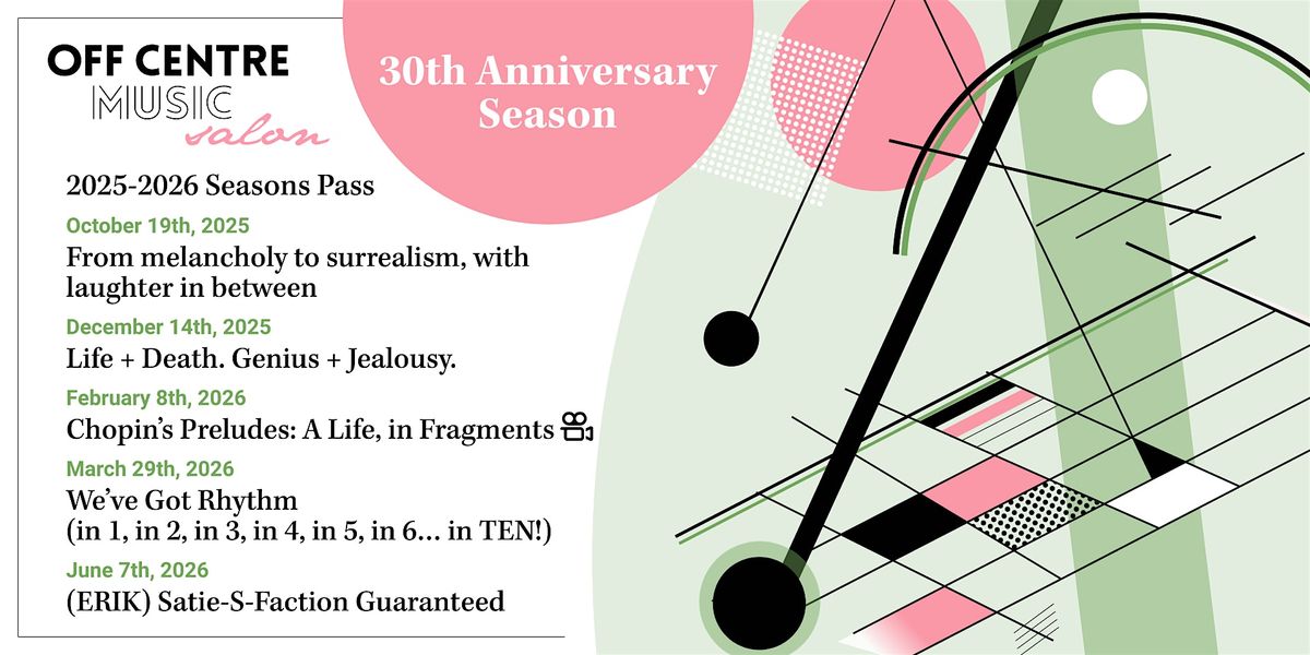 Off Centre Music Salon: 30th Anniversary Season Pass