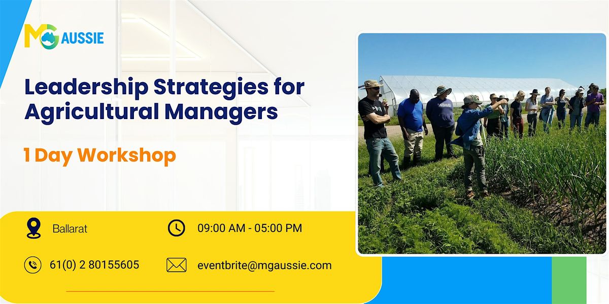 Leadership Strategies for Agricultural Managers - 1 Day Workshop - Ballarat