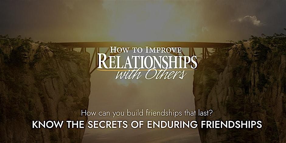 How to Improve Relationships with Others