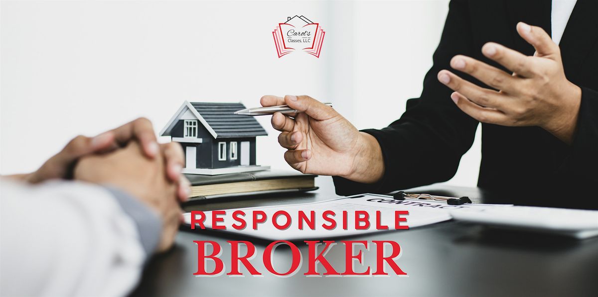 Responsible Broker, Jan 5-7, 8:00am-5:00pm, Zoom & In-Person