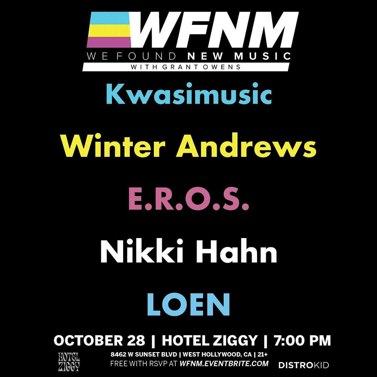 Kwasimusic, Winter Andrews, E.R.O.S., Nikki Hahn, LOEN