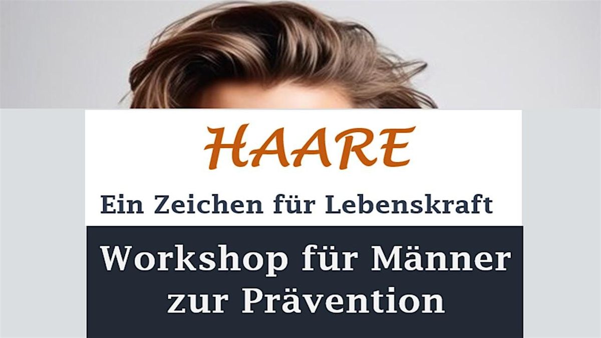 HAARE - Ein Zeichen f\u00fcr Lebenskraft.