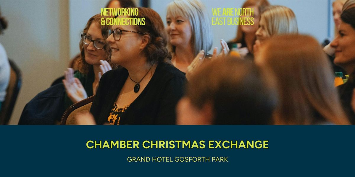 Chamber Christmas Exchange: Newcastle