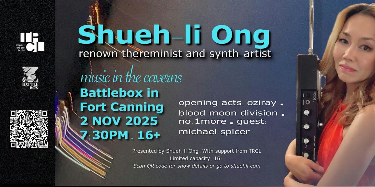 Music in the Caverns with Thereminist & Synth-Artist Shueh-li Ong & Friends