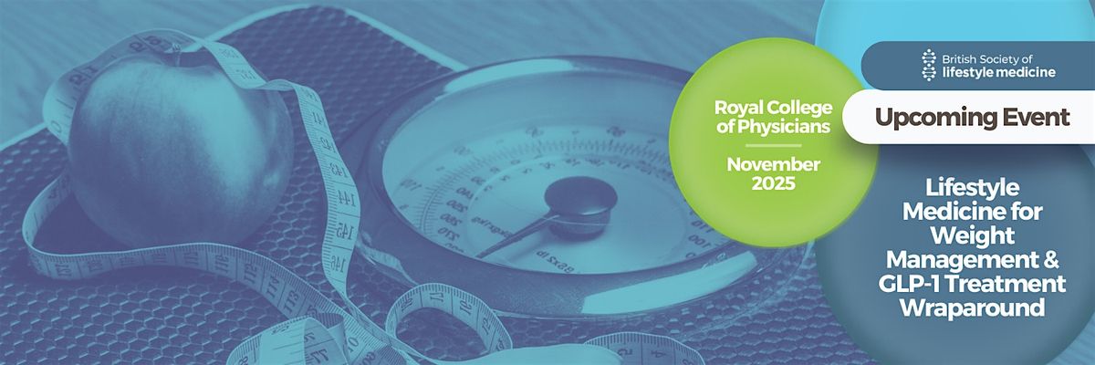 Lifestyle Medicine for healthy weight management\/GLP1 Treatment Wraparound