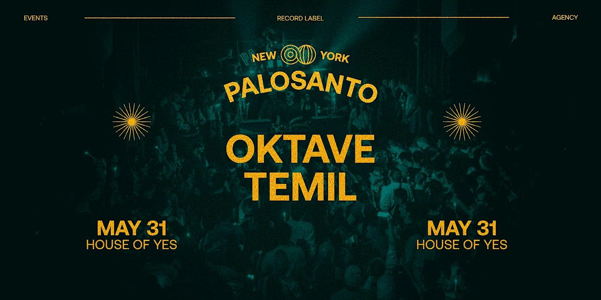 PALOSANTO: Oktave \u2022 Temil