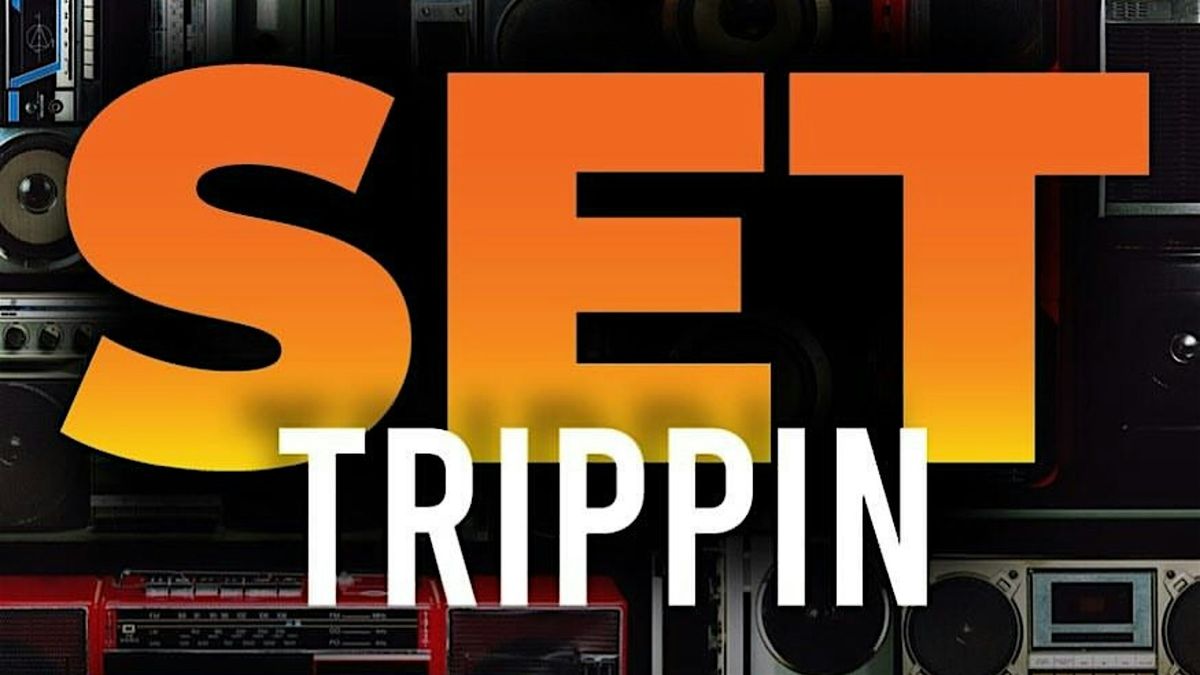Set Trippin feat. DJ Father Fonz and DJ Biggs