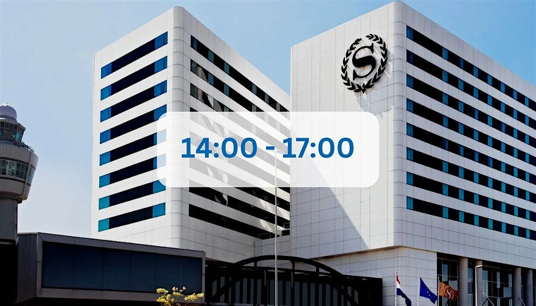 Sheraton Amsterdam Airport Hotel and Conference Center 14:00 - 17:00