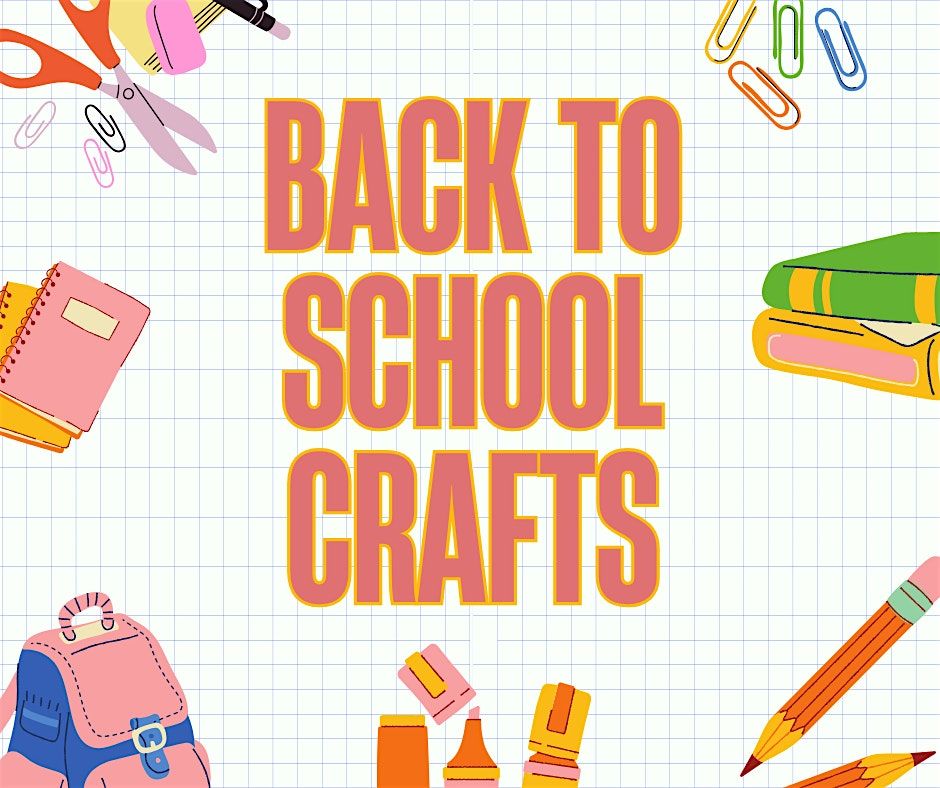 Back to School Crafts