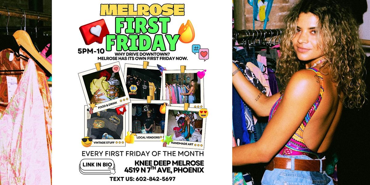 Melrose First Friday @ Knee Deep