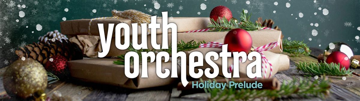 Mansfield Symphony Youth Orchestra: Holiday Prelude