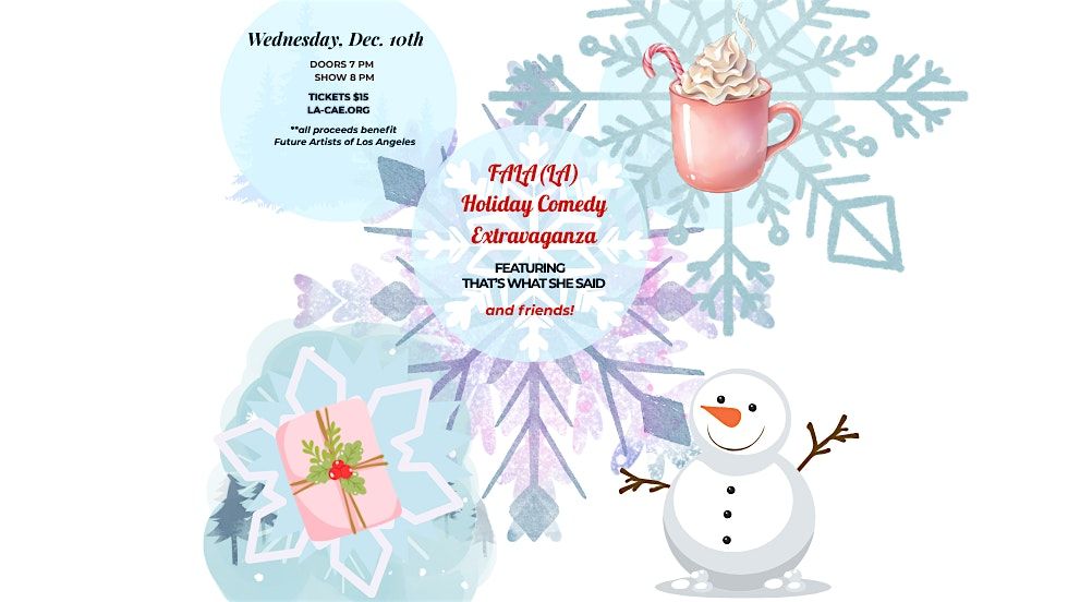 FALA(LA) Holiday Comedy Extravaganza!
