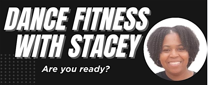 Dance Fitness with Stacey (October 2025)