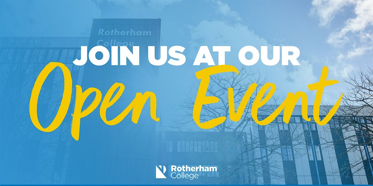 Rotherham College - Open Event