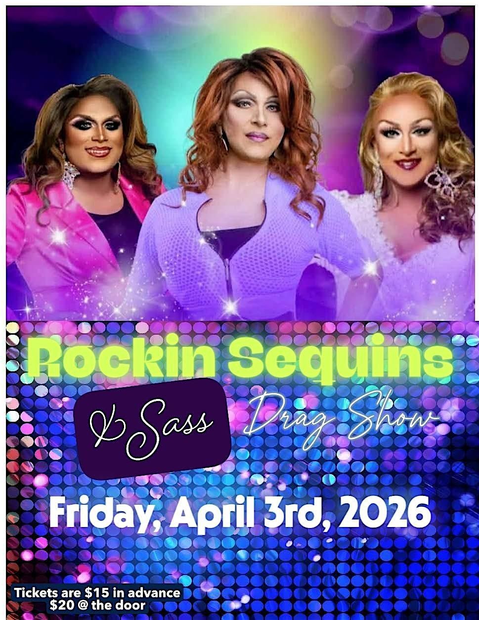 Rockin Sequins & Sass Drag Show