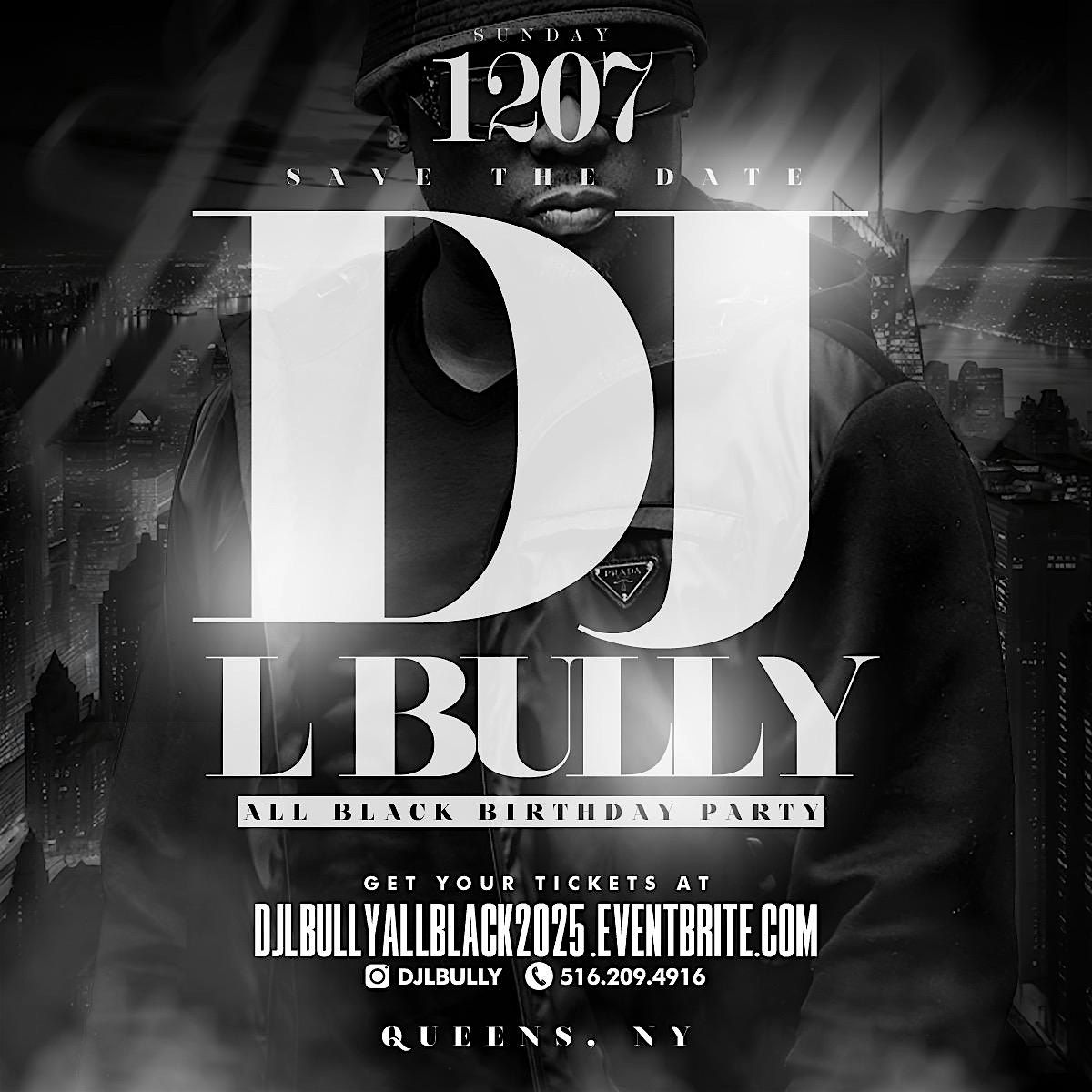 DJ L BULLY ALL BLACK 2025