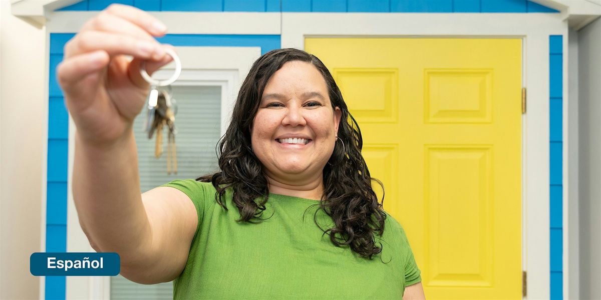 Taller para compradores de vivienda por primera vez (ense\u00f1ado en espa\u00f1ol)