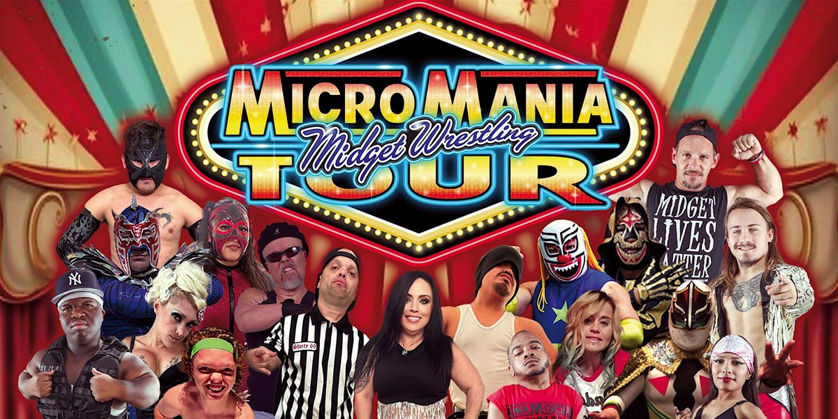 MicroMania Midget Wrestling Night 1