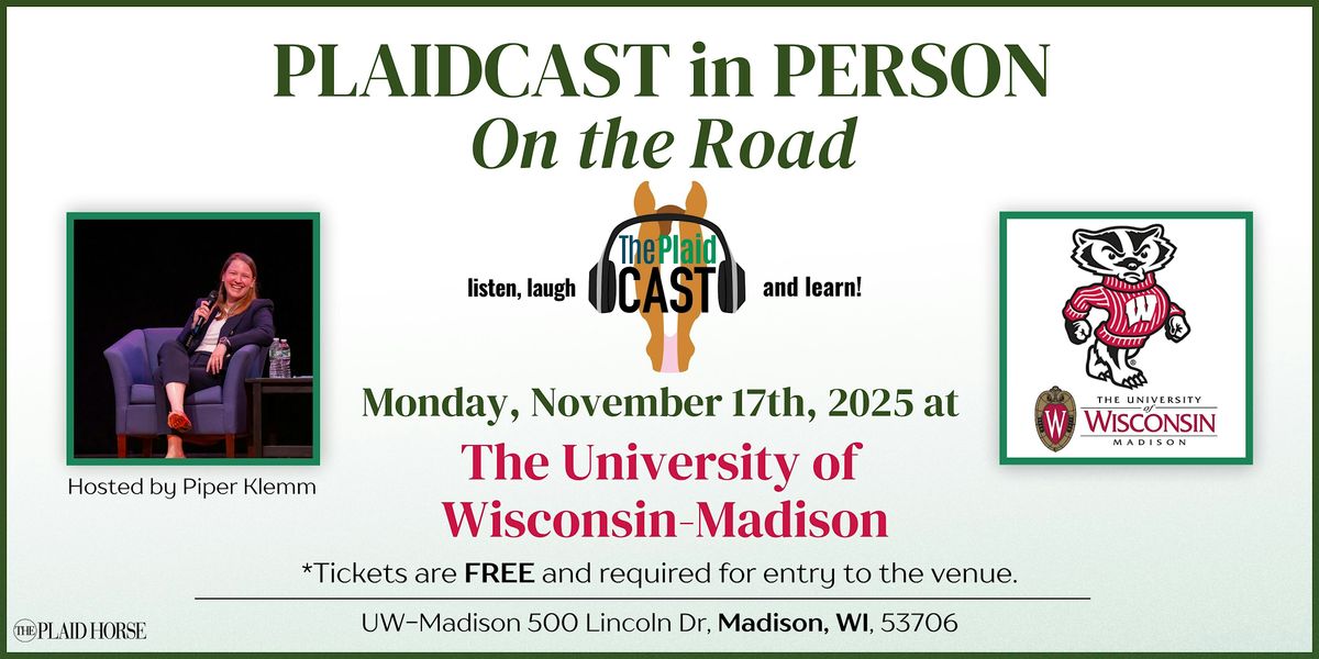 Plaidcast in Person at UW Madison