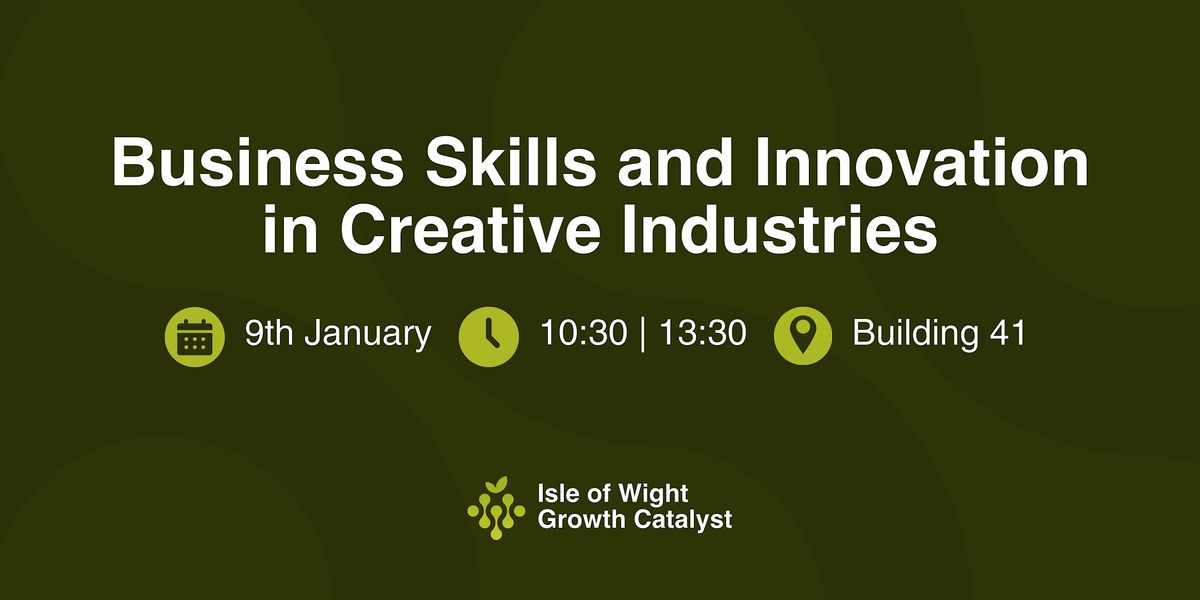 Workshop - Business Skills and Innovation in Creative Industries