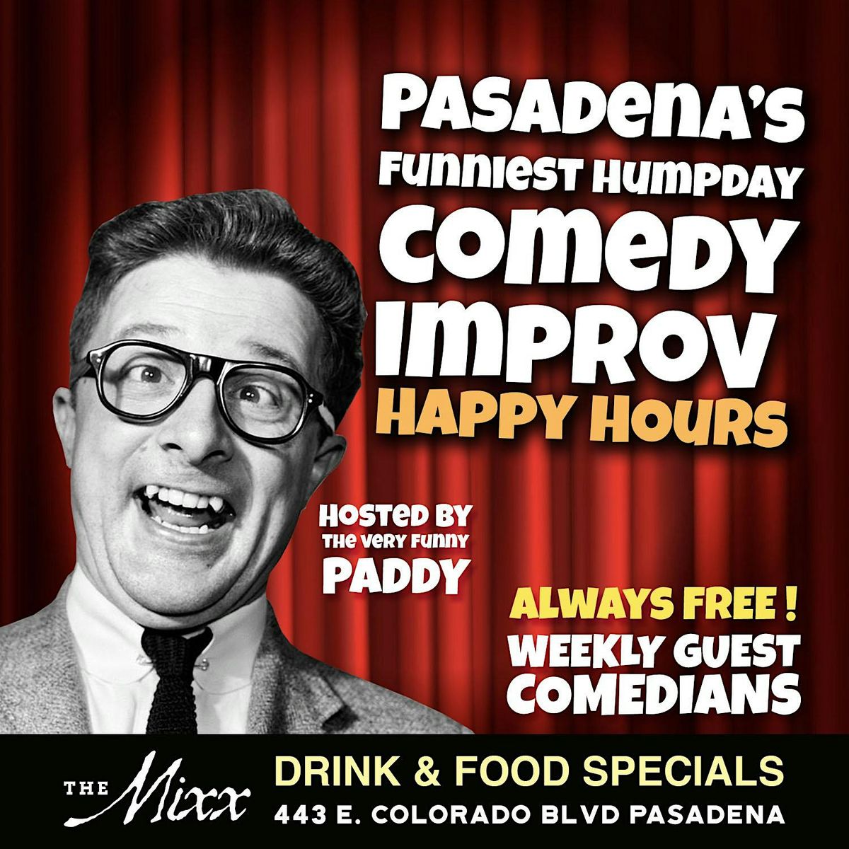 PASADENA'S FREE COMEDY IMPROV SHOW & HAPPY HOURS