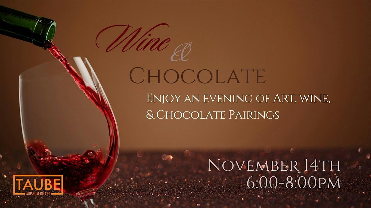 An Evening of Art, Chocolate, & Wine Pairings
