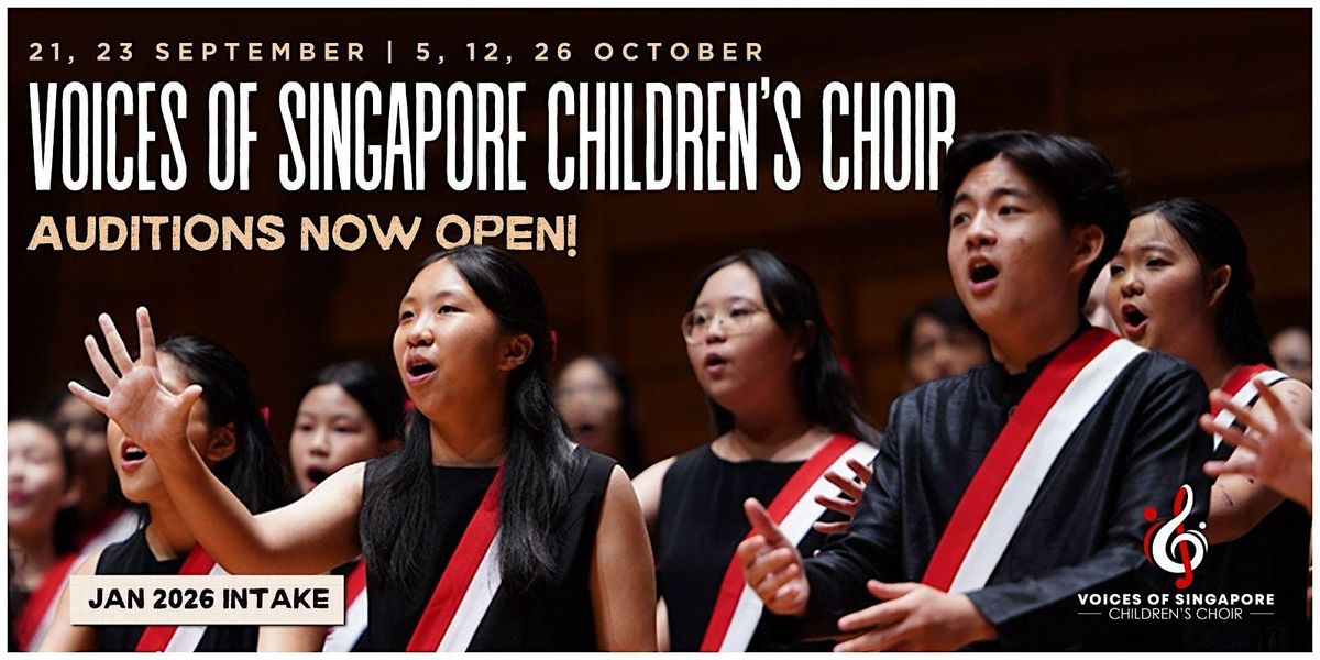 Voices of Singapore Children's Choir Auditions (January 2026 Intake)