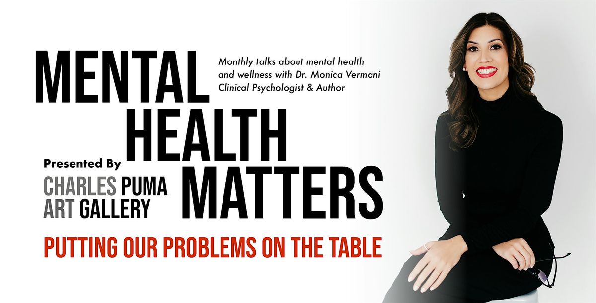 Mental Health Matters Talk Series | Putting Our Problems On The Table
