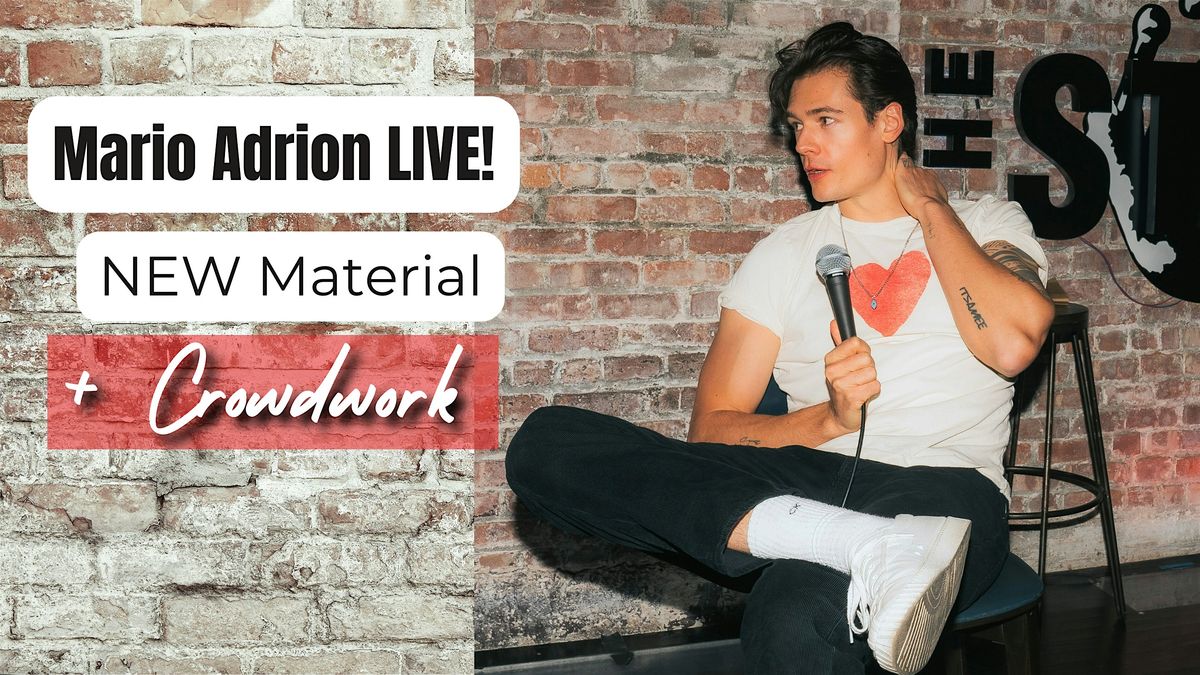 Mario Adrion LIVE: New Material and Crowd Work