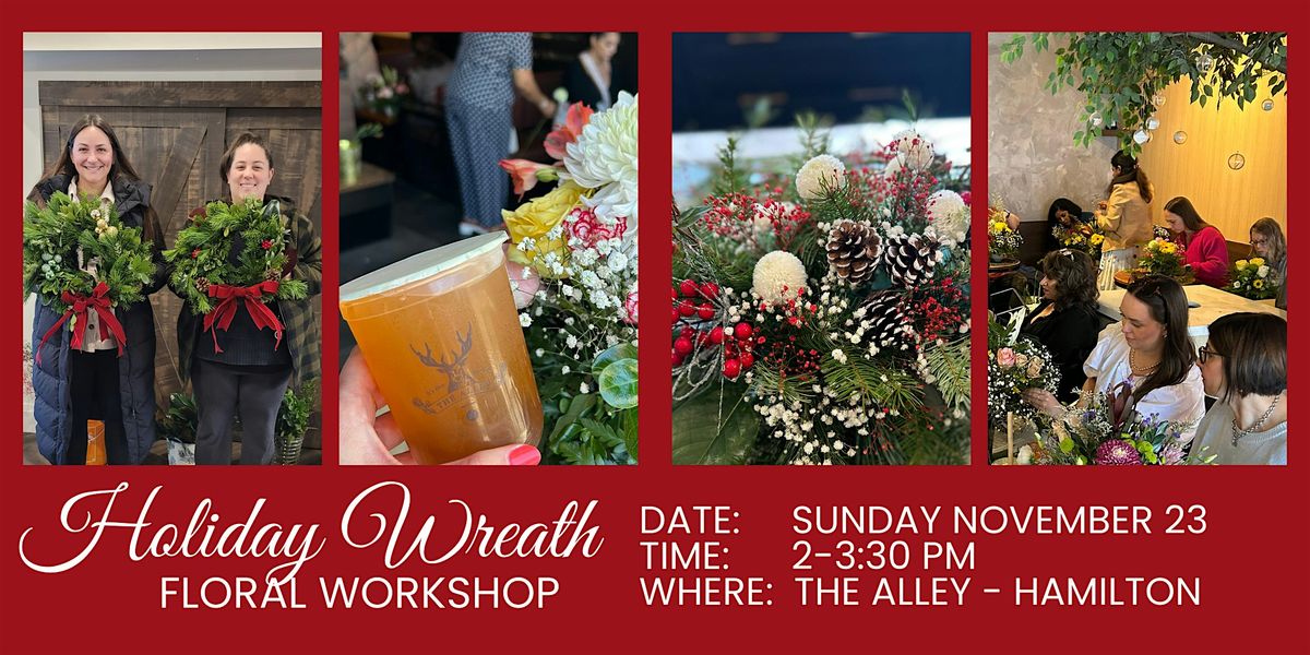 Holiday Wreath Workshop
