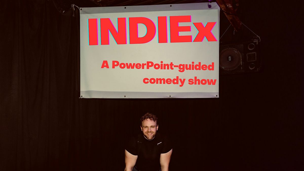 STANDUP | INDIEx: A PowerPoint guided comedy show