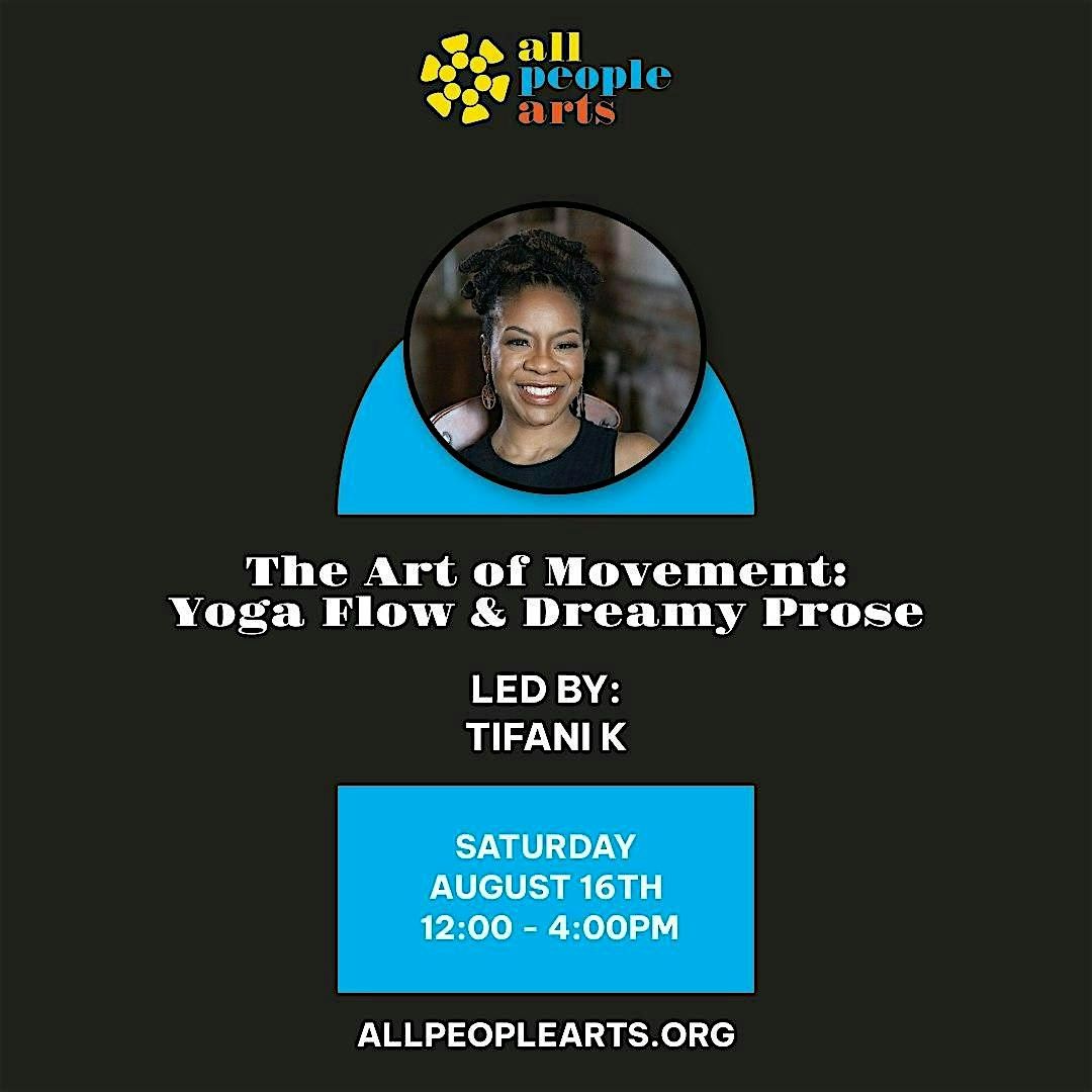 The Art of Movement: Yoga Flow & Dreamy Prose Led By Tifani K