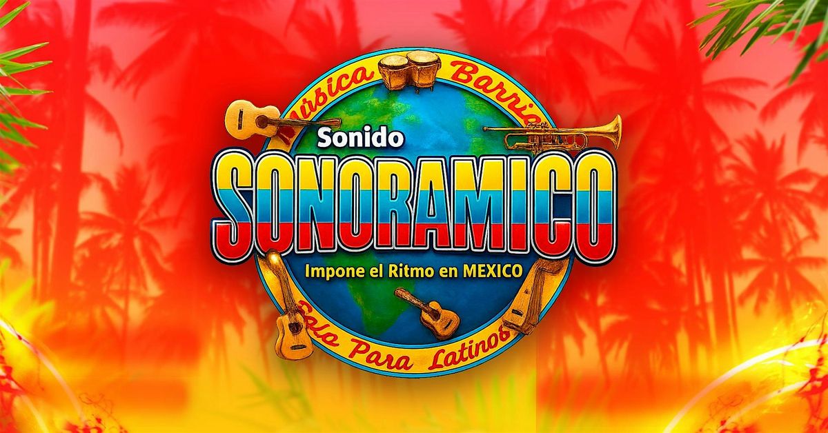 Sonido Sonoramico en Playa del Carmen M\u00fasica del Barrio | Noche Sonidera